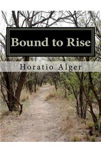Bound to Rise