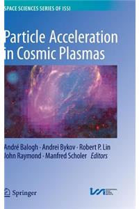 Particle Acceleration in Cosmic Plasmas