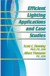 Efficient Lighting Applications and Case Studies