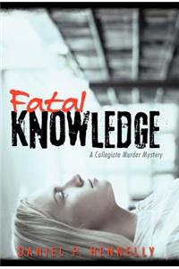 Fatal Knowledge