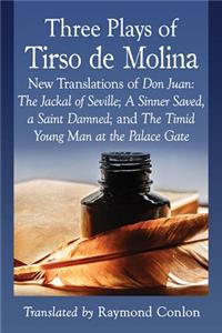 Three Plays of Tirso de Molina