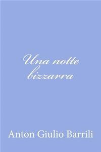 Una notte bizzarra