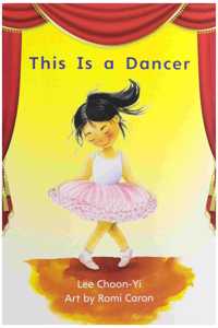 Myview Literacy 2020 Leveled Reader Grade K: This Is a Dancer