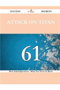 Attack on Titan 61 Success Secrets - 61 ...