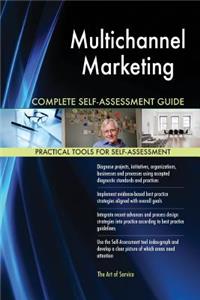 Multichannel Marketing Complete Self-Assessment Guide