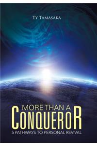 More than a Conqueror