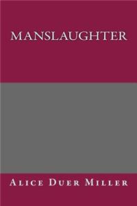 Manslaughter