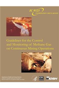 Guidelines for the Control and Monitoring of Methane Gas on Continuous Mining Operations