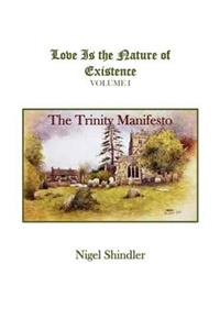 Volume I: Love Is the Nature of Existence