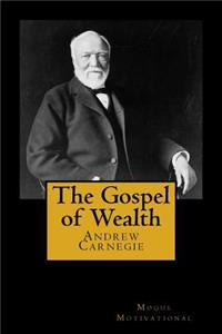 The Gospel of Wealth