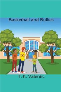 Basketball and Bullies