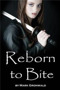 Reborn to Bite