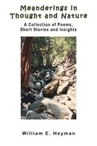 Meanderings in Thought and Nature