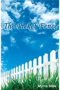 The Picket Fence