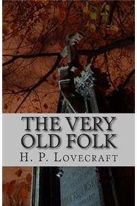 Very Old Folk