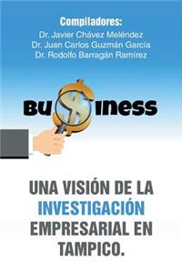 visión de la investigación empresarial en Tampico.