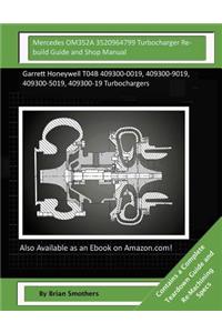 Mercedes OM352A 3520964799 Turbocharger Rebuild Guide and Shop Manual