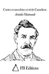 Contes et anecdotes et récits Canadiens