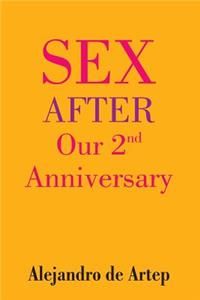 Sex After Our 2nd Anniversary