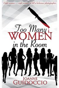 Too Many Women in the Room