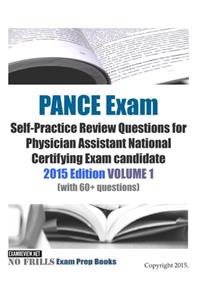 PANCE Exam Self-Practice Review Questions for Physician Assistant National Certifying Exam candidate