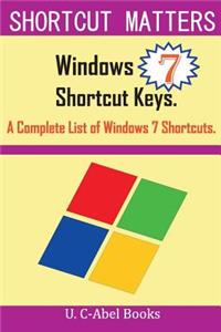 Windows 7 Shortcut Keys: A Complete List of Windows 7 Shortcuts