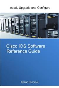 Cisco IOS Software Reference Guide