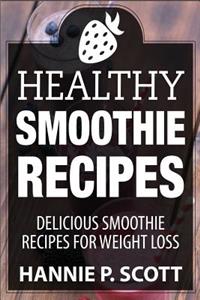 Healthy Smoothie Recipes