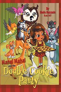 Manal Mahal and the Double Cookie Party