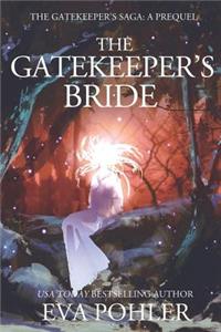 The Gatekeeper's Bride
