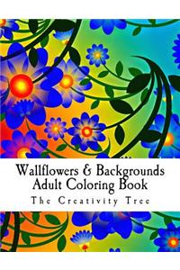 Wallflowers & Backgrounds