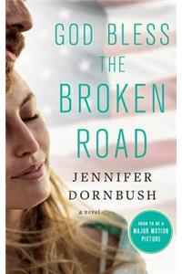 God Bless the Broken Road