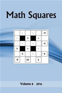 Math Squares: Volume 8 2016