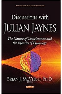 Discussions with Julian Jaynes