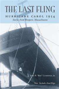 Last Fling: Hurricane Carol 1954