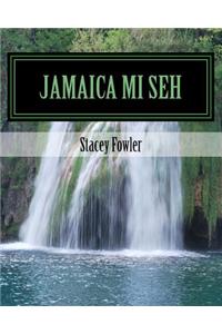 Jamaica Mi Seh