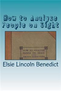 How to Analyze People on Sight