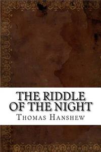 The Riddle of the Night