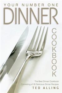 Your Number One Dinner Cookbook