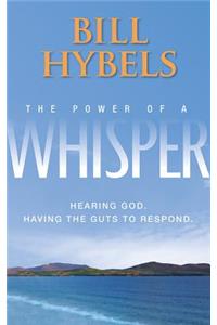 The Power of a Whisper