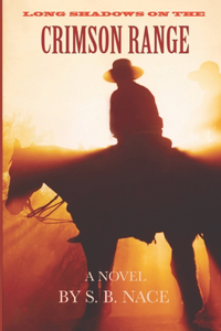 Long Shadows on the Crimson Range