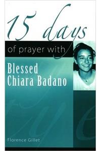 15 Days of Prayer with Blessed Chiara Badano