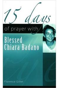 15 Days of Prayer with Blessed Chiara Badano