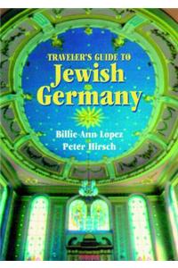 Traveler's Guide to Jewish Germany