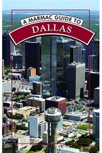 A Marmac Guide to Dallas