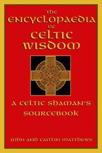 ENCYCLOPAEDIA OF CELTIC WISDOMCB