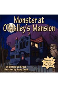 Monster at O'Malley's Mansion