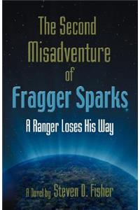 Second Misadventure of Fragger Sparks