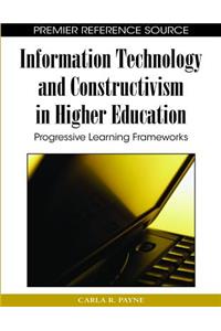 Information Technology and Constructivism in Higher Education
