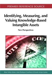 Identifying, Measuring, and Valuing Knowledge-Based Intangible Assets